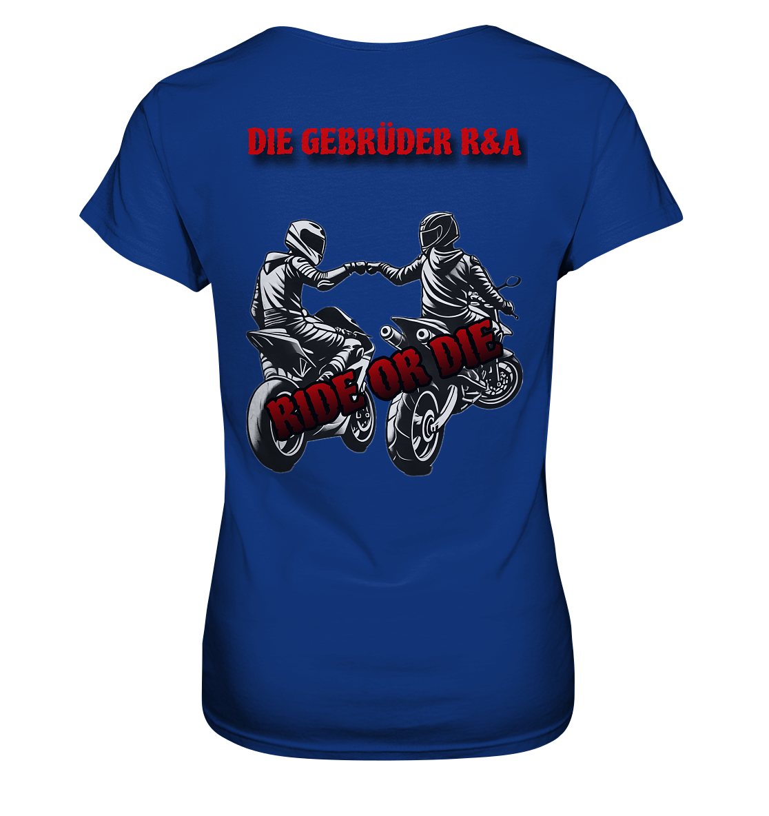 Ride or Die - Kollektion - Ladies Premium Shirt - GebrüderR&A