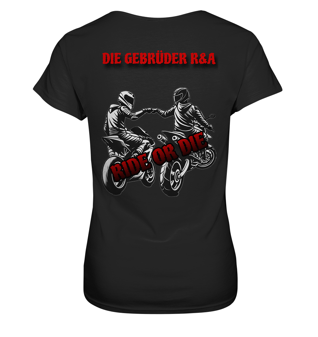 Ride or Die - Kollektion - Ladies Premium Shirt - GebrüderR&A