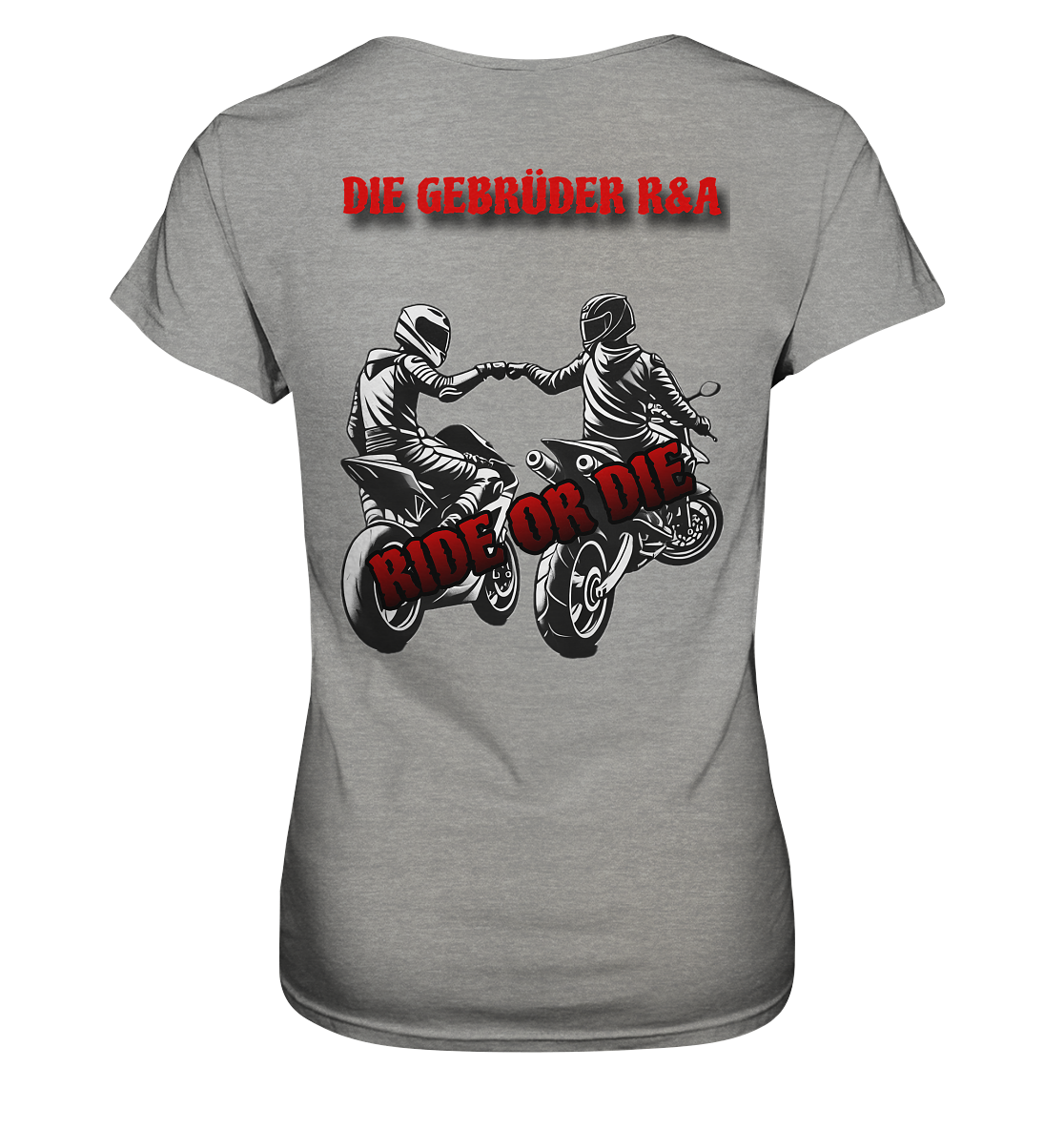 Ride or Die - Kollektion - Ladies Premium Shirt - GebrüderR&A