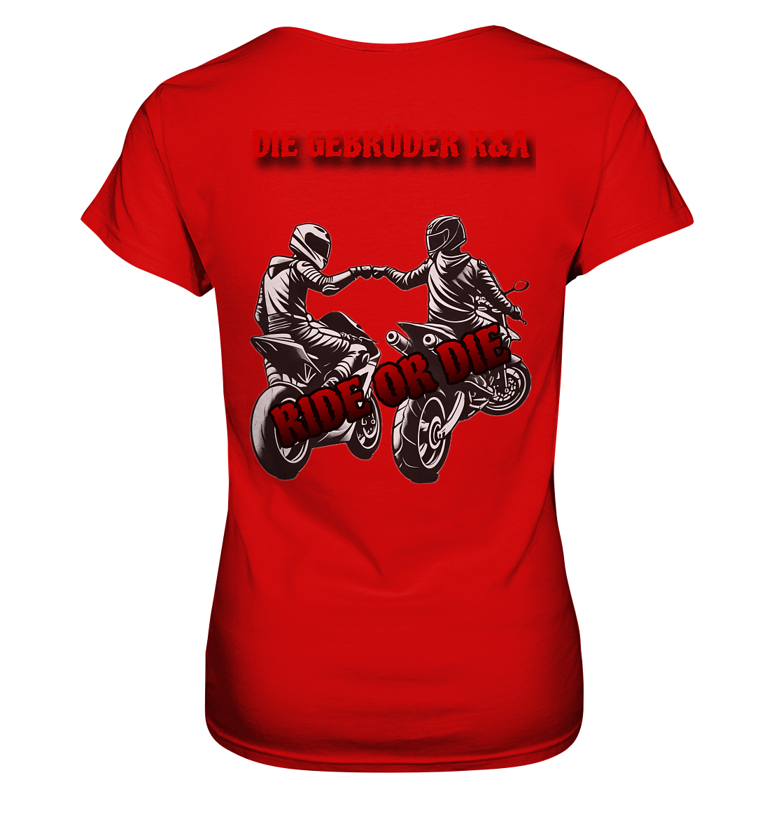 Ride or Die - Kollektion - Ladies Premium Shirt - GebrüderR&A