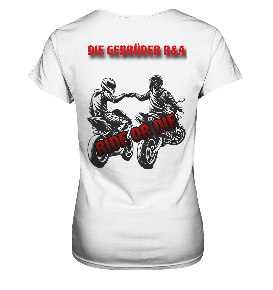 Ride or Die - Kollektion - Ladies Premium Shirt - GebrüderR&A