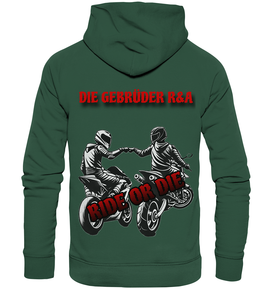 Ride or Die - Kollektion - Organic Basic Hoodie - GebrüderR&A