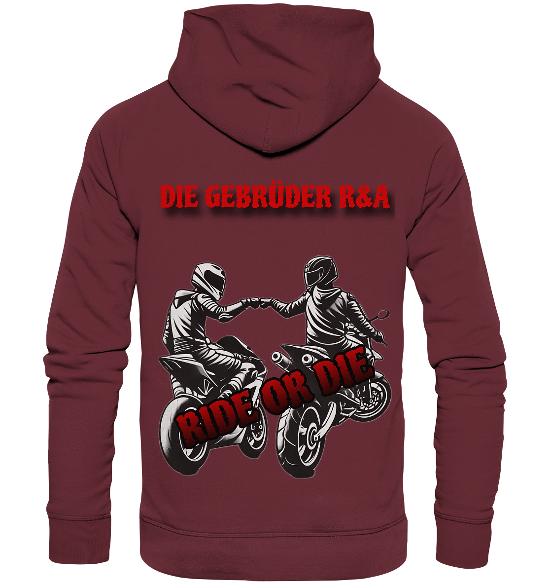Ride or Die - Kollektion - Organic Basic Hoodie - GebrüderR&A