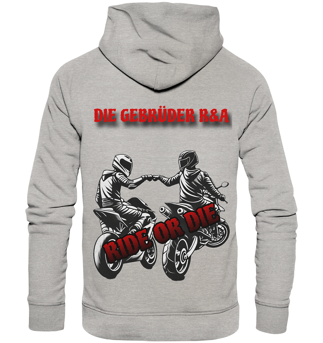 Ride or Die - Kollektion - Organic Basic Hoodie - GebrüderR&A