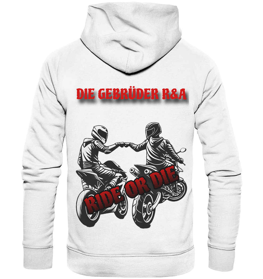 Ride or Die - Kollektion - Organic Basic Hoodie - GebrüderR&A