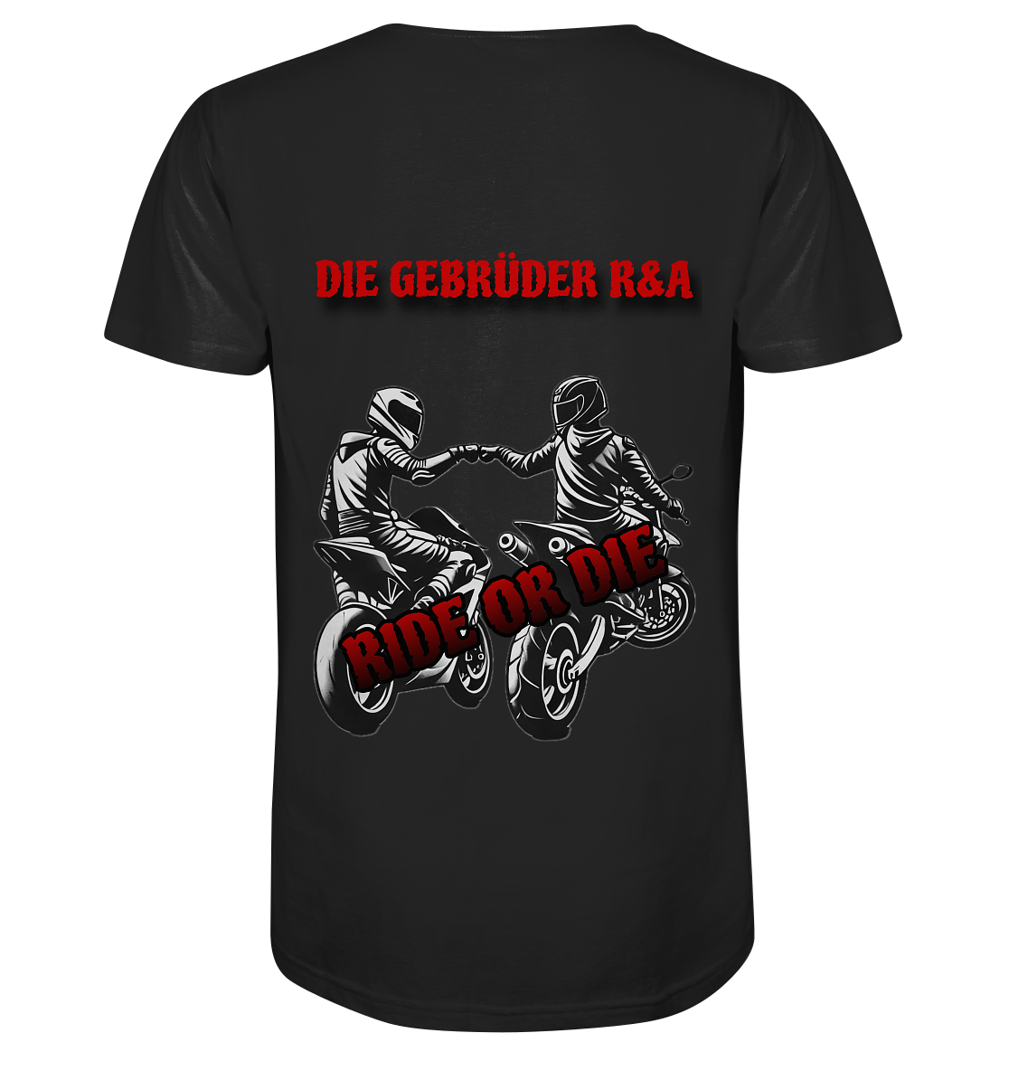 Ride or Die - Kollektion - Organic Shirt - GebrüderR&A