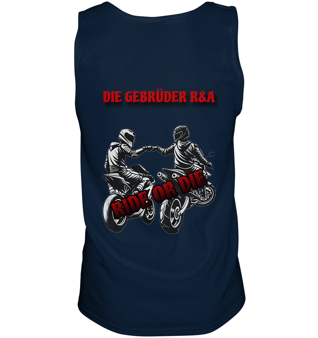 Ride or Die - Kollektion - Tank-Top - GebrüderR&A