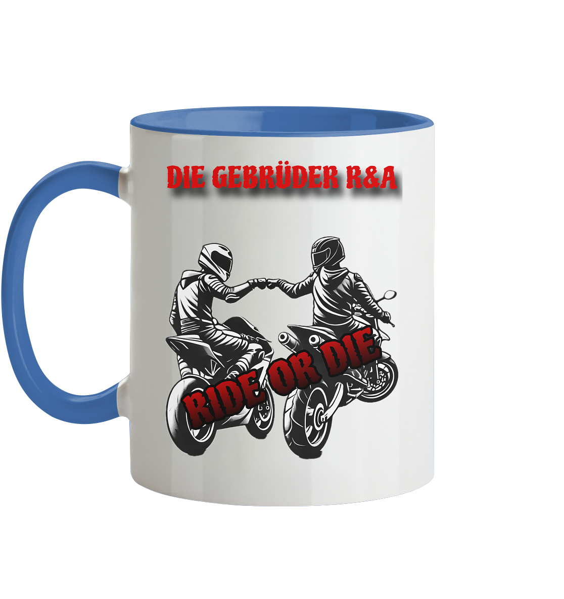 Ride or Die - Kollektion - Tasse zweifarbig - GebrüderR&A