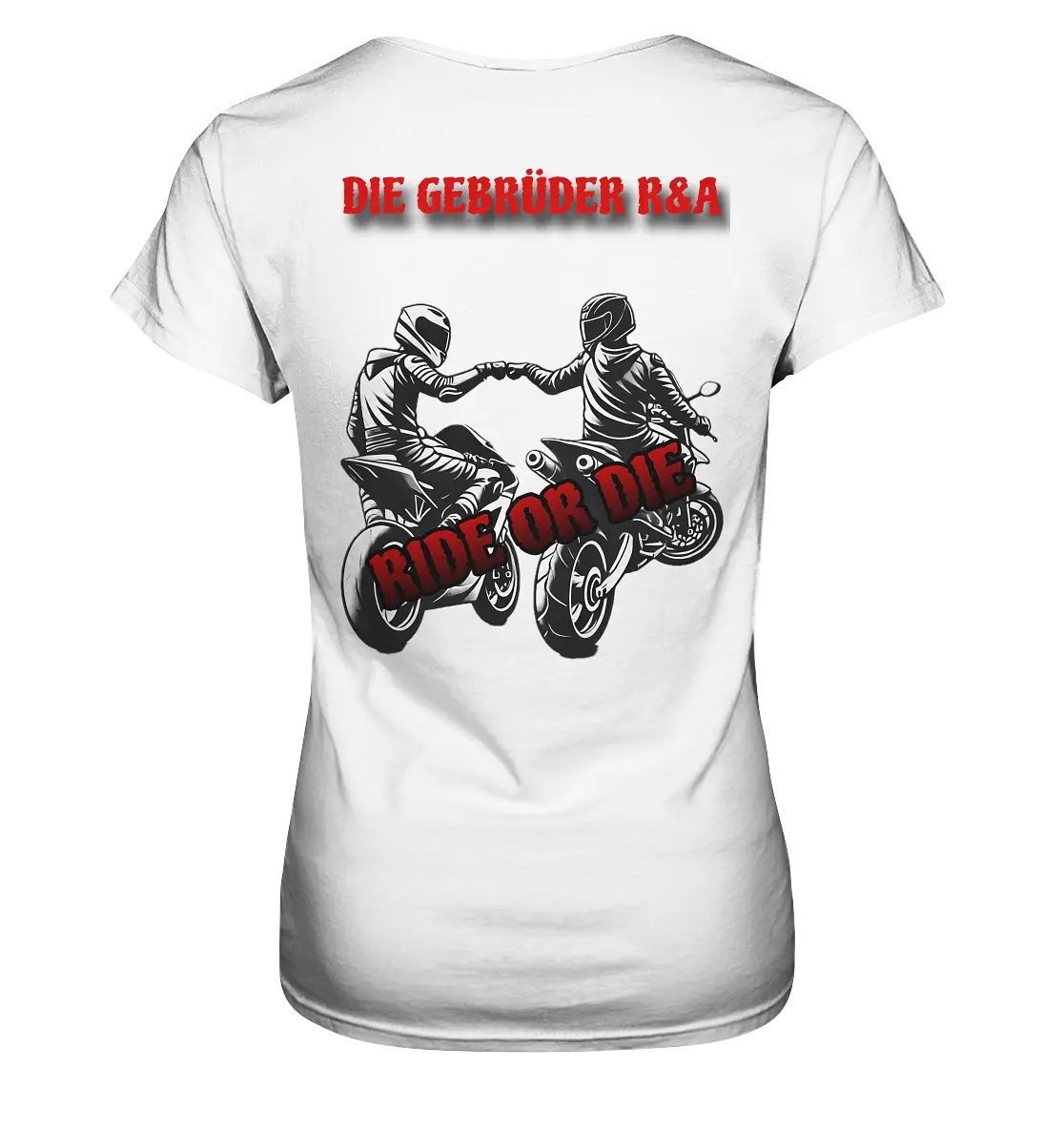 Ride or Die - Kollektion - Ladies Premium Shirt - GebrüderR&A