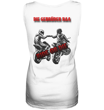 Ride or Die - Kollektion - Ladies Tank-Top - GebrüderR&A