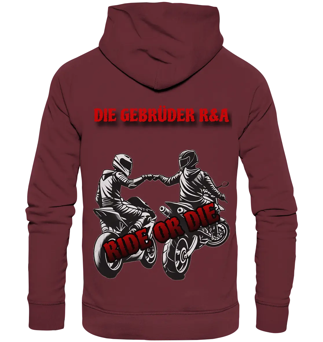 Ride or Die - Kollektion - Organic Basic Hoodie - GebrüderR&A