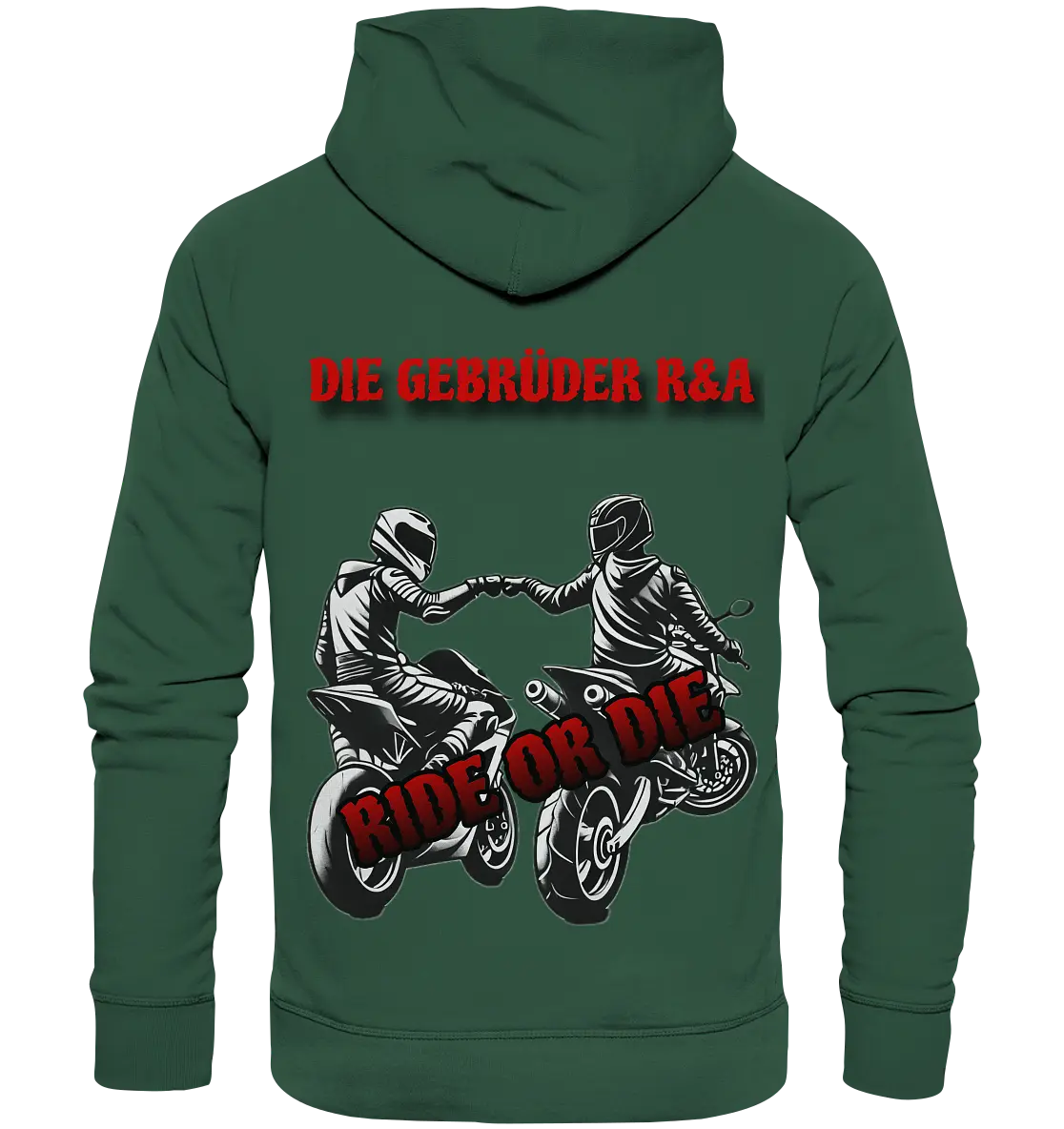 Ride or Die - Kollektion - Organic Basic Hoodie - GebrüderR&A