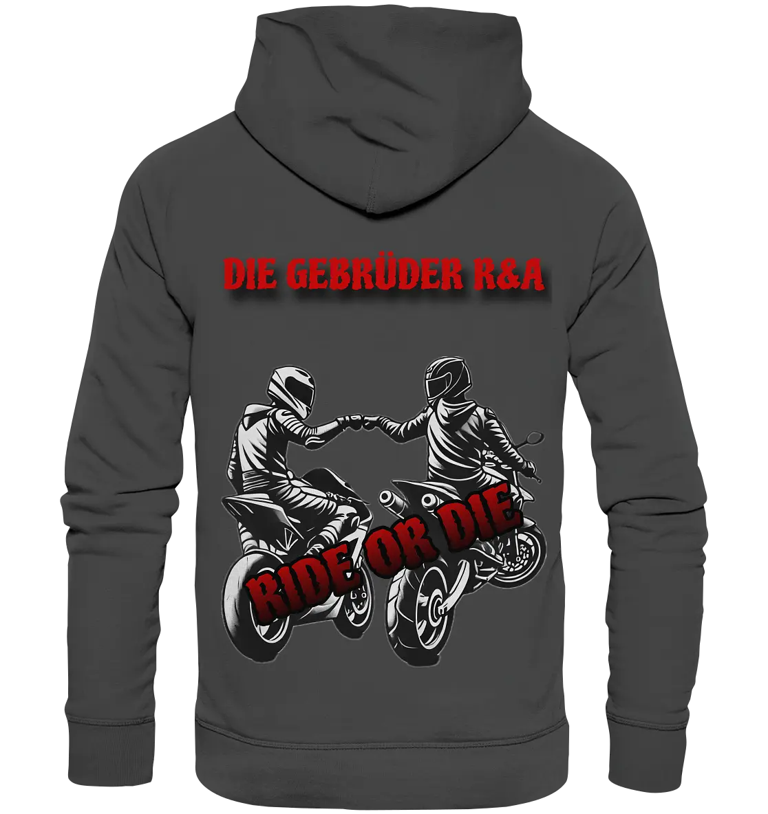Ride or Die - Kollektion - Organic Basic Hoodie - GebrüderR&A