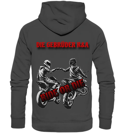Ride or Die - Kollektion - Organic Basic Hoodie - GebrüderR&A