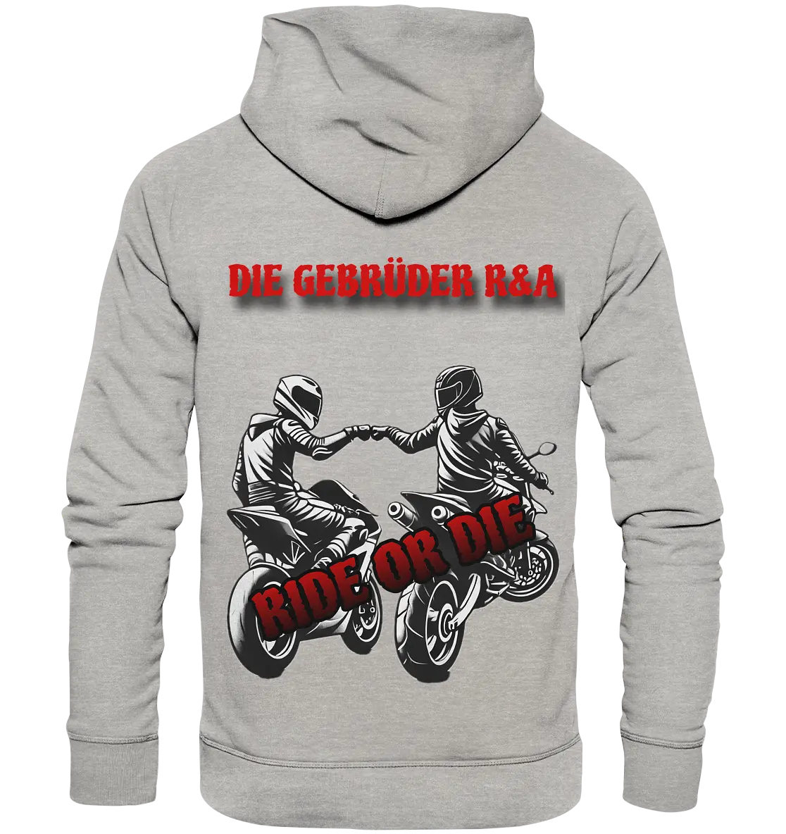 Ride or Die - Kollektion - Organic Basic Hoodie - GebrüderR&A