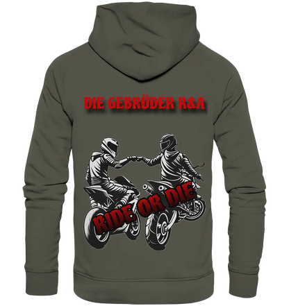Ride or Die - Kollektion - Organic Basic Hoodie - GebrüderR&A