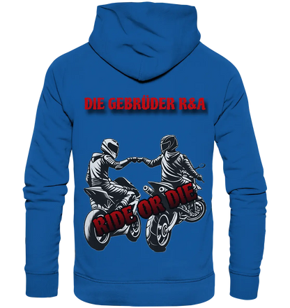 Ride or Die - Kollektion - Organic Basic Hoodie - GebrüderR&A