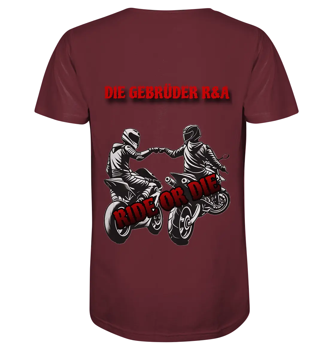 Ride or Die - Kollektion - Organic Shirt - GebrüderR&A
