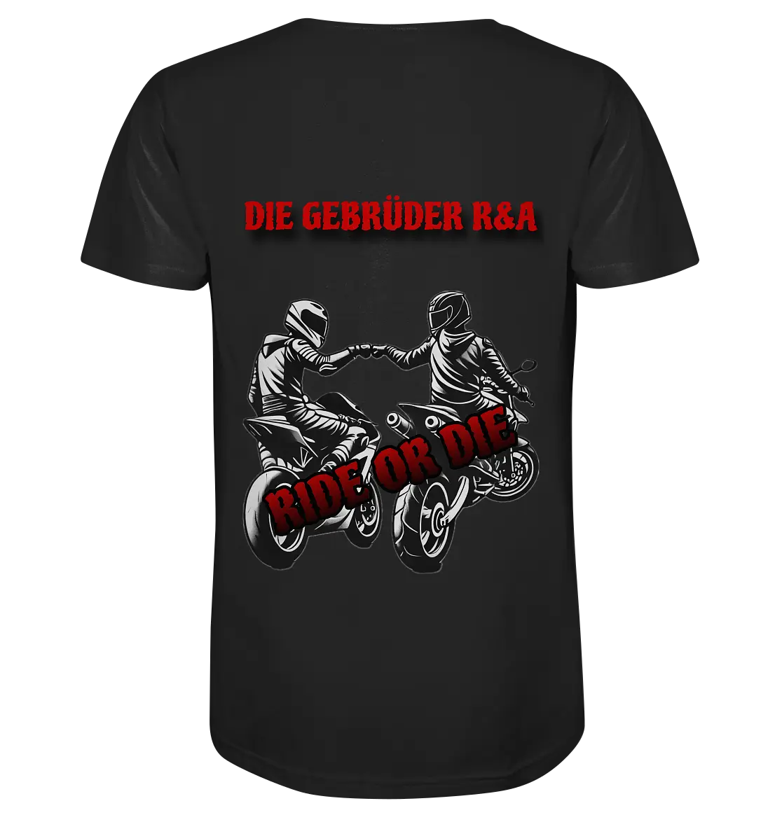 Ride or Die - Kollektion - Organic Shirt - GebrüderR&A