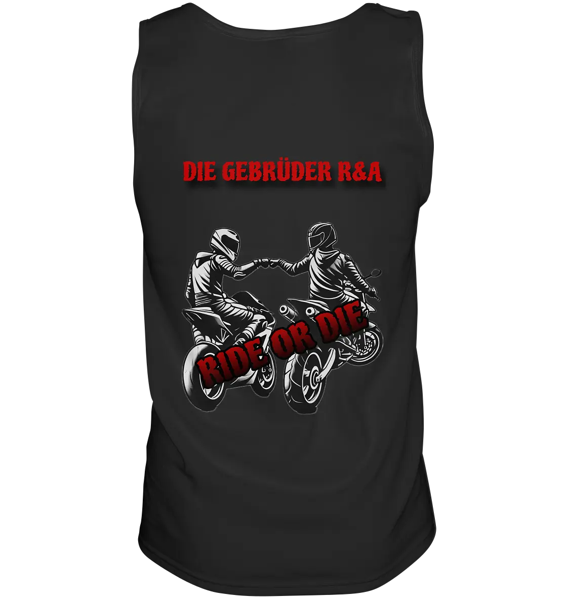 Ride or Die - Kollektion - Tank-Top - GebrüderR&A