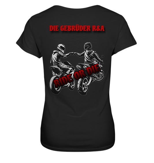 Ride or Die - Kollektion - Ladies Premium Shirt - GebrüderR&A