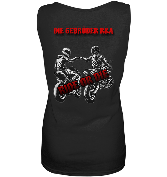 Ride or Die - Kollektion - Ladies Tank-Top - GebrüderR&A