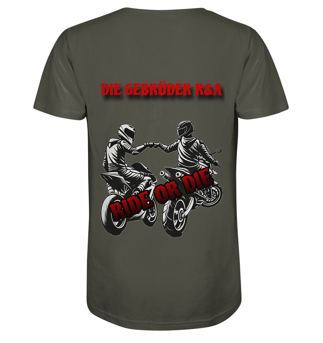 Ride or Die - Kollektion - Organic Shirt - GebrüderR&A